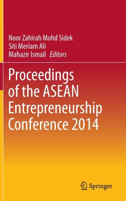 Proceedings of the ASEAN Entrepreneurship Conference 2014