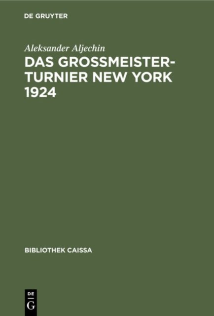 Das Grossmeister-Turnier New York 1924