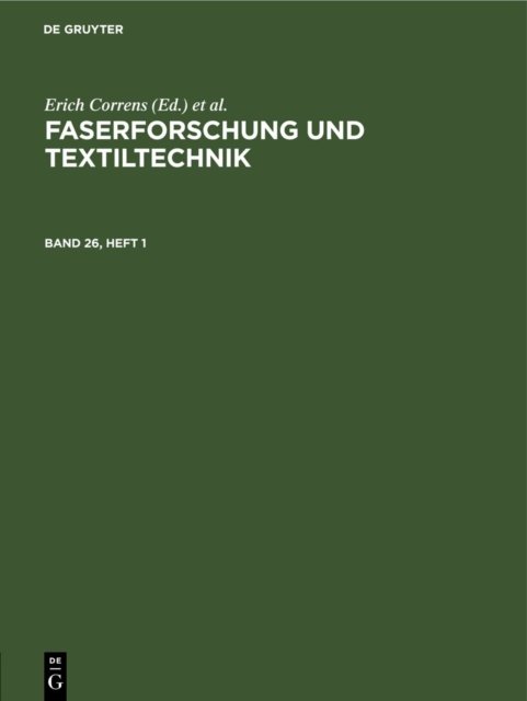 Faserforschung Und Textiltechnik. Band 26, Heft 1