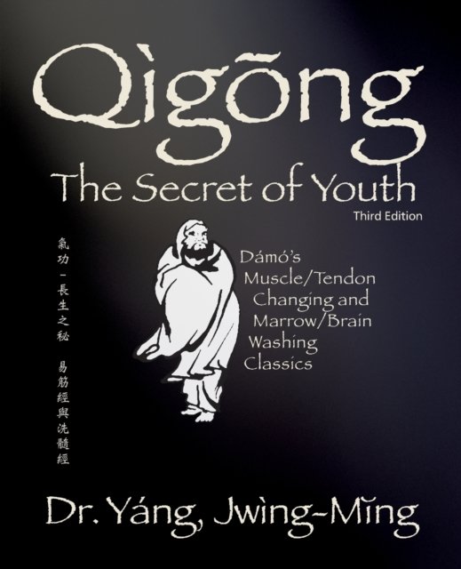 Qigong Secret of Youth 3rd. ed.