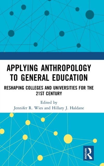 Applying Anthropology to General Education