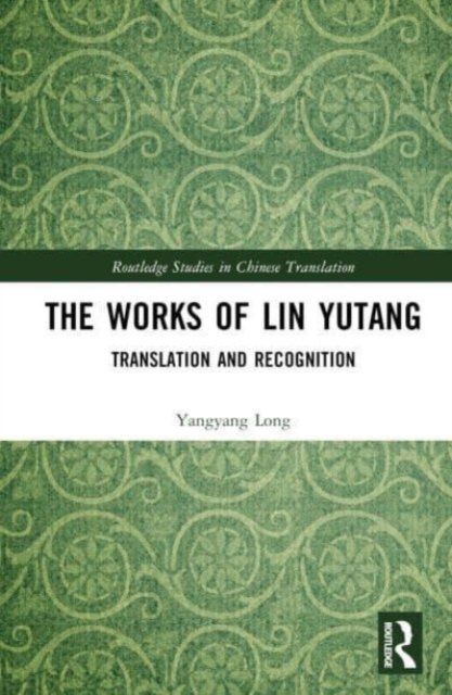 The Works of Lin Yutang