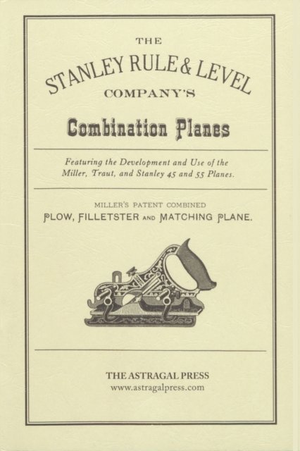 Stanley Rule & Level Company''s Combination Plane