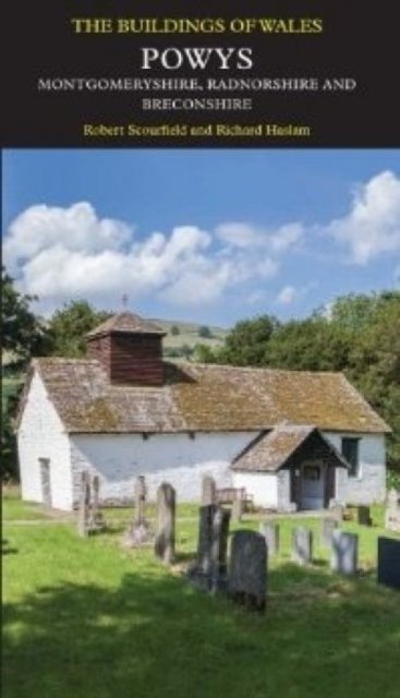 Powys – The Buildings of Wales Series