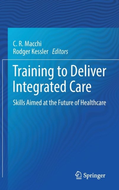 Training to Deliver Integrated Care
