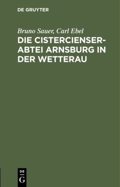 Cistercienserabtei Arnsburg in der Wetterau