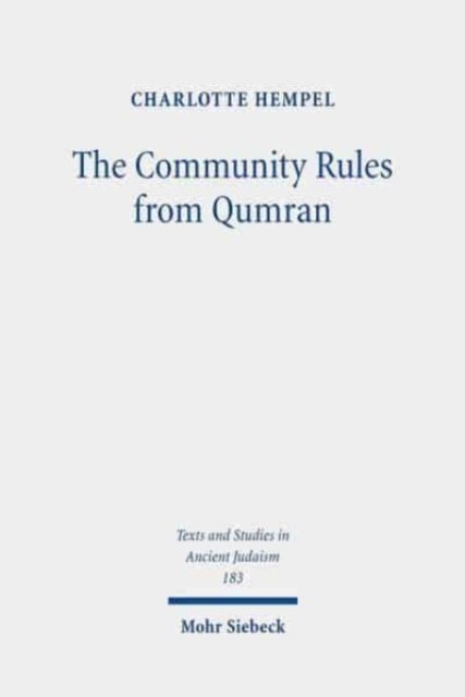The Community Rules from Qumran