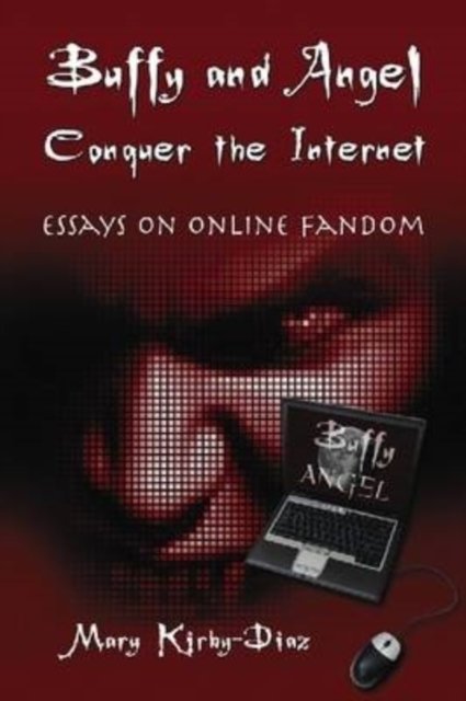 Buffy and Angel Conquer the Internet