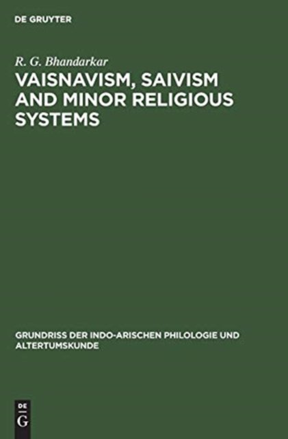 Vaisnavism, Saivism and minor religious systems