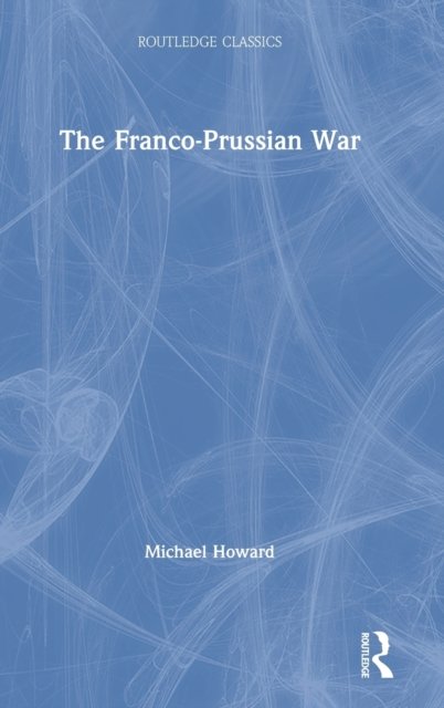 The Franco-Prussian War