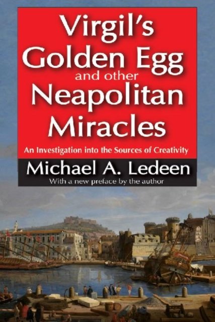 Virgil's Golden Egg and Other Neapolitan Miracles
