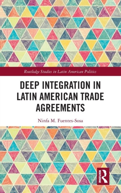 Deep Integration in Latin American Trade Agreements
