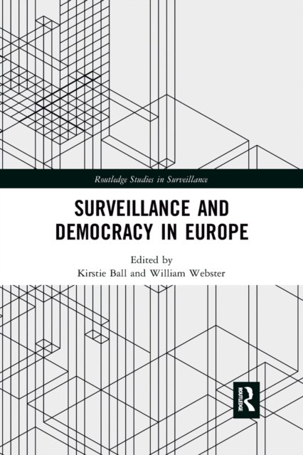 Surveillance and Democracy in Europe