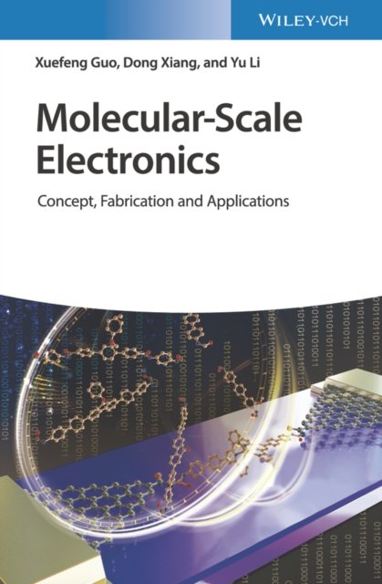 Molecular–Scale Electronics – Concept, Fabrication  and Applications