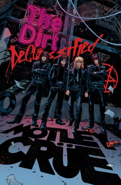 M?tley Cr?e: The Dirt: Declassified - Softcover