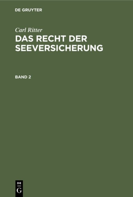 Recht der Seeversicherung. Band 2
