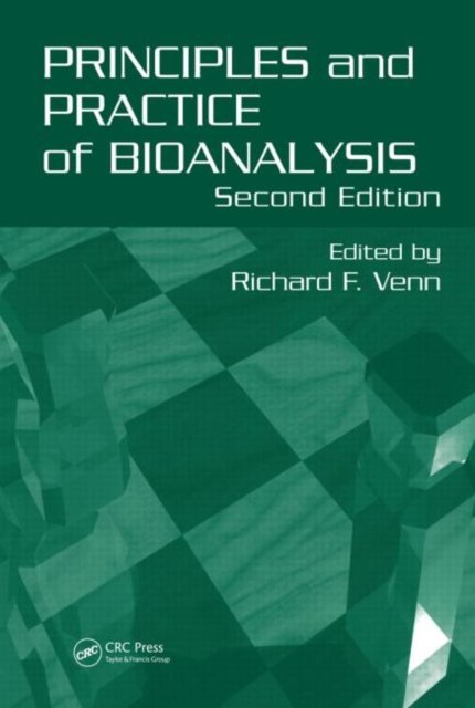 Principles And Practice of Bioanalysis
