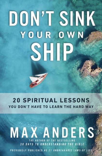 Don''t Sink Your Own Ship
