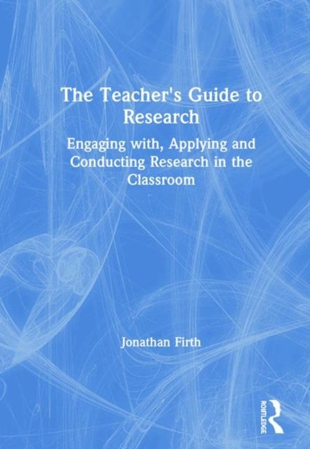 The Teacher's Guide to Research