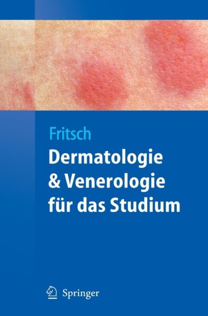 Dermatologie und Venerologie fur das Studium