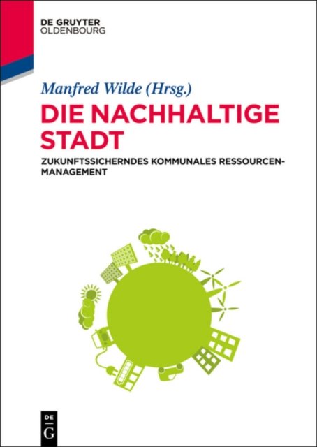 Die Nachhaltige Stadt