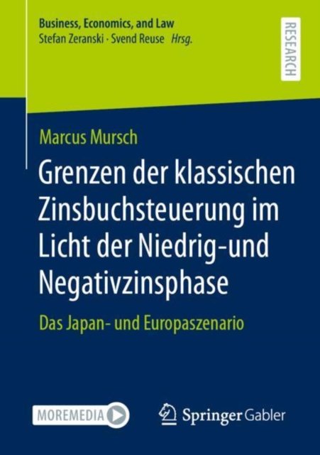 Grenzen der klassischen Zinsbuchsteuerung im Licht der Niedrig-und Negativzinsphase