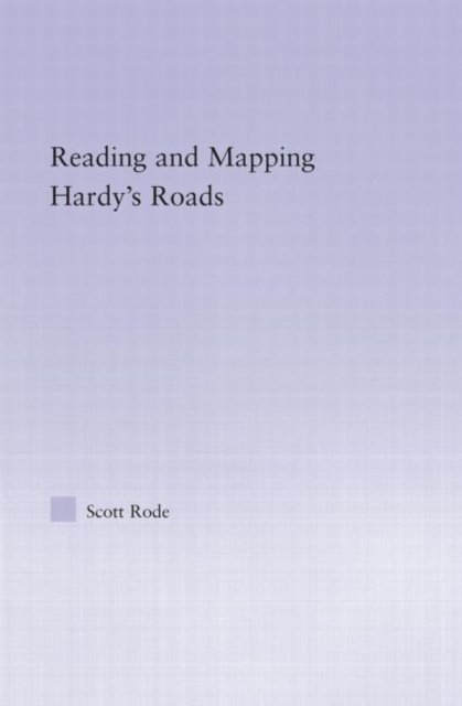 Reading and Mapping Hardy's Roads