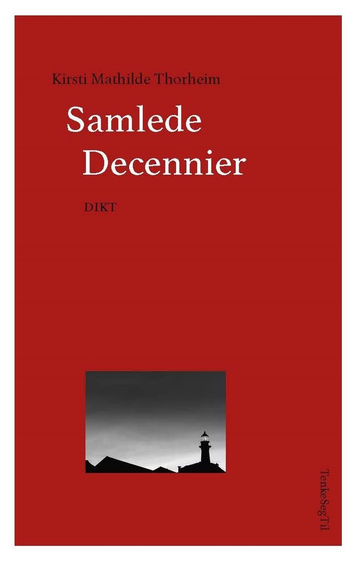 Samlede decennier - dikt