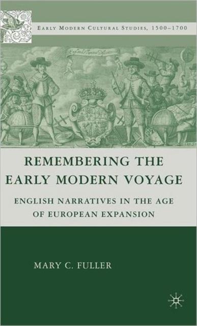 Remembering the Early Modern Voyage