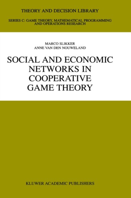 Social and Economic Networks in Cooperative Game Theory