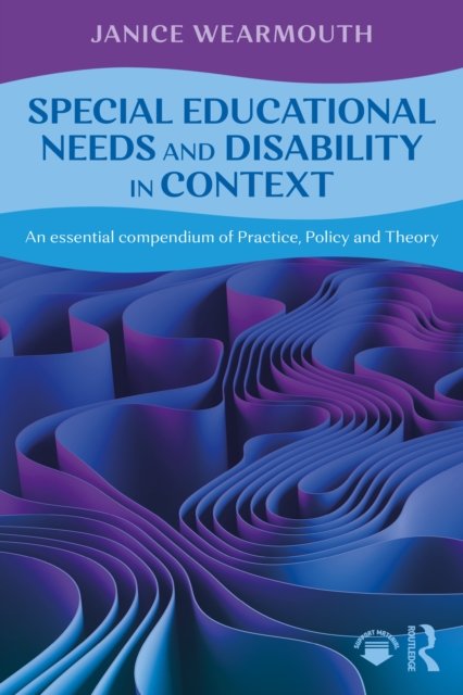 Special Educational Needs and Disability in Context