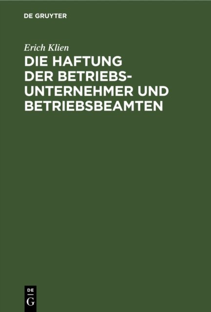 Die Haftung Der Betriebsunternehmer Und Betriebsbeamten