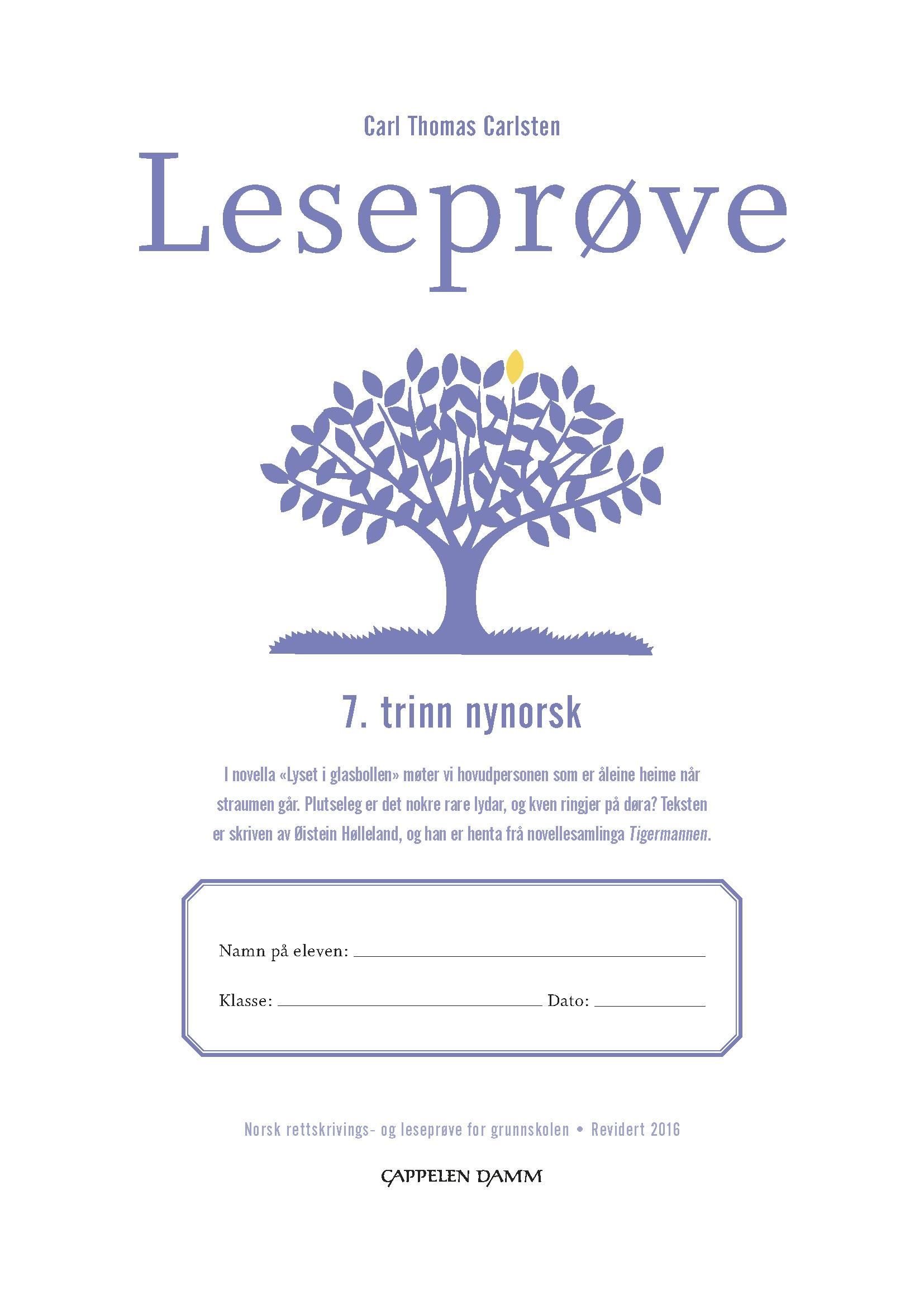 Leseprøve - 7. trinn nynorsk : norsk rettskrivings- og leseprøve for grunnskolen