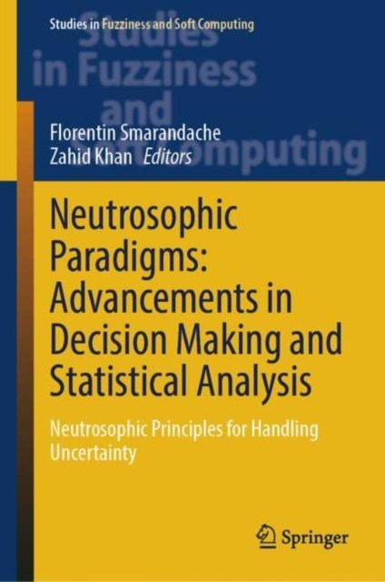 Neutrosophic Paradigms
