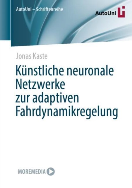 Kunstliche neuronale Netzwerke zur adaptiven Fahrdynamikregelung