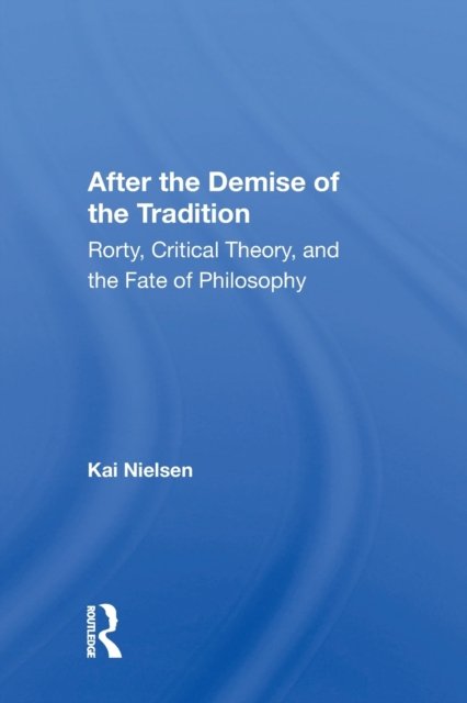 After The Demise Of The Tradition