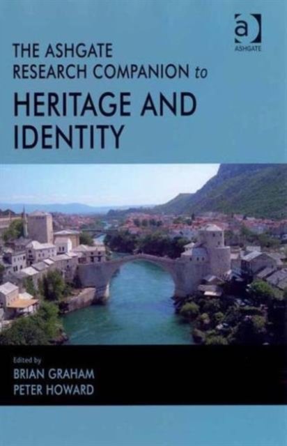 The Routledge Research Companion to Heritage and Identity
