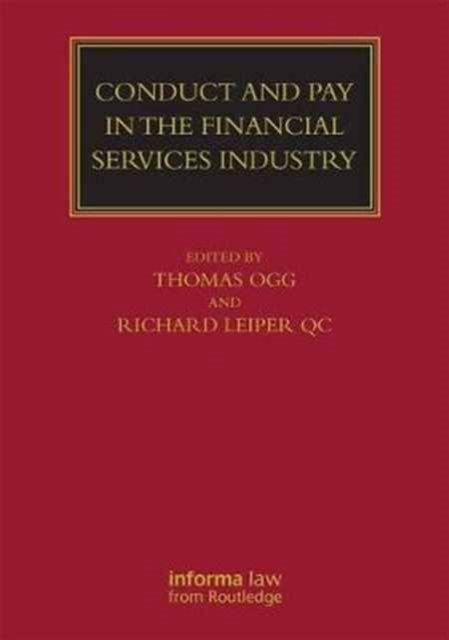 Conduct and Pay in the Financial Services Industry