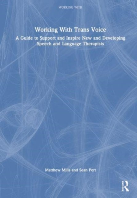 Working With Trans Voice