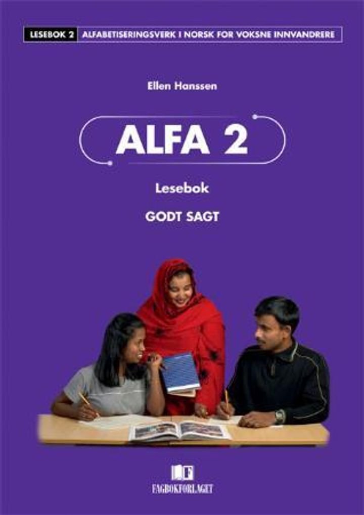 Alfa 2 - lesebok : godt sagt