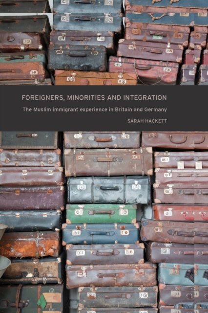 Foreigners, minorities and integration