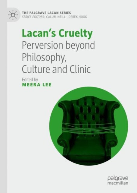 Lacan''s Cruelty