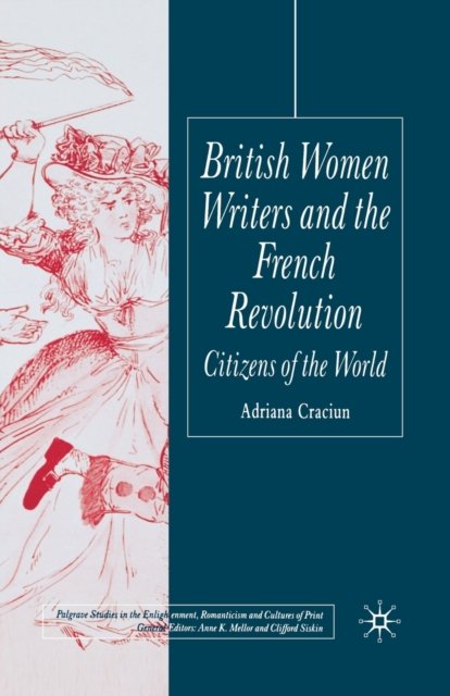 British Women Writers and the French Revolution