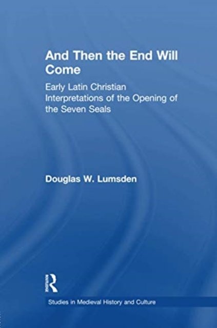 And Then the End Will Come
