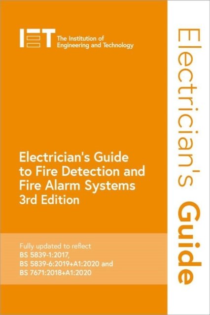 Electrician''s Guide to Fire Detection and Fire Alarm Systems