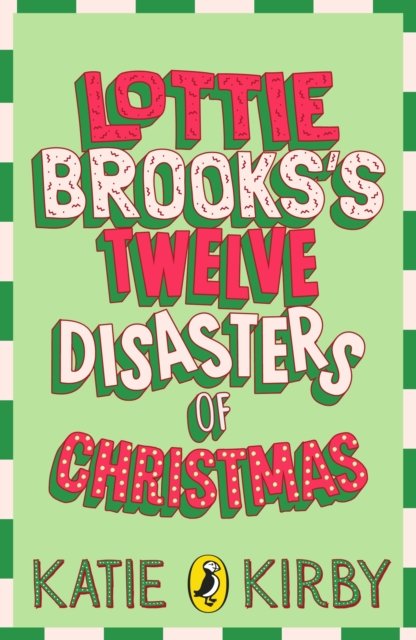 Lottie Brooks's Twelve Disasters of Christmas