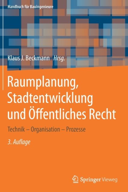 Raumplanung, Stadtentwicklung und Offentliches Recht