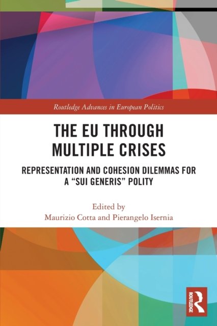 The Eu Through Multiple Crises