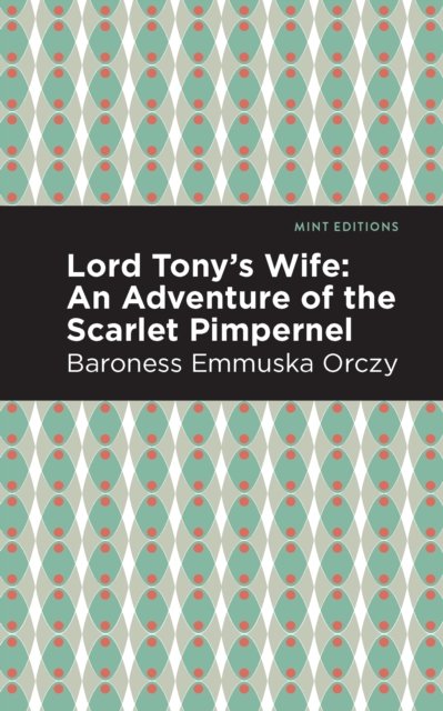 Lord Tony''s Wife