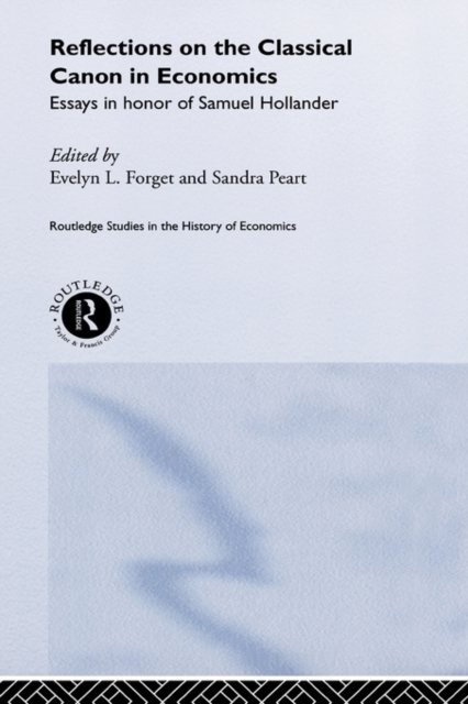 Reflections on the Classical Canon in Economics